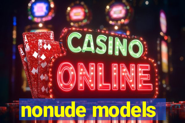 nonude models
